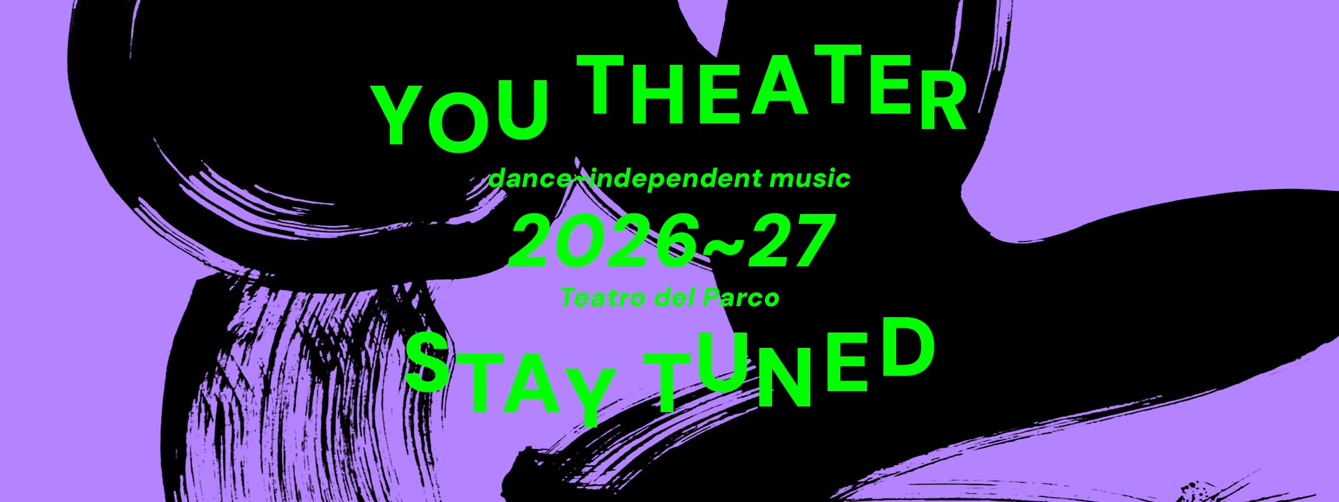 La stagione di You Theater 26/27: l’indipendenza è la nostra natura